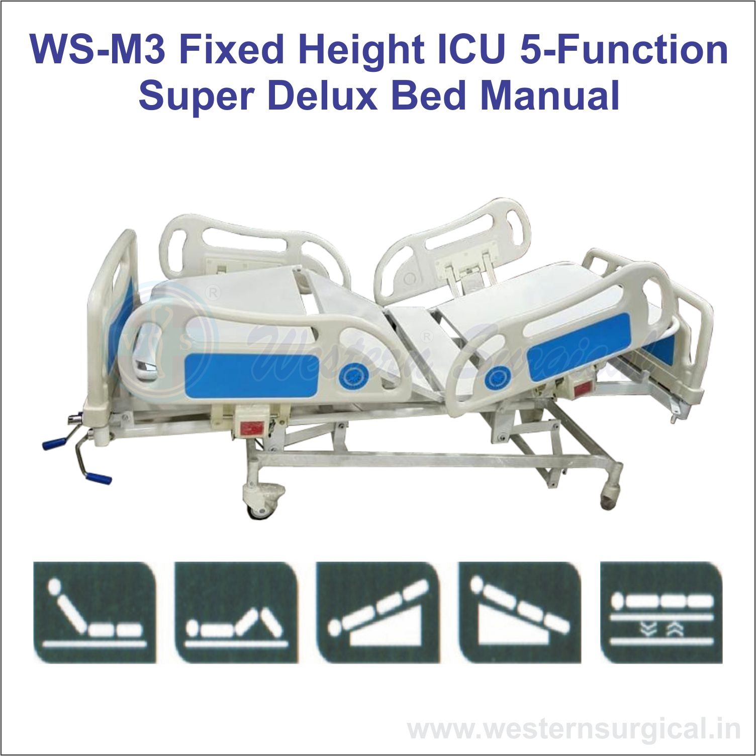 Fixed  Height ICU 5 - Function Super Delux Bed Manual